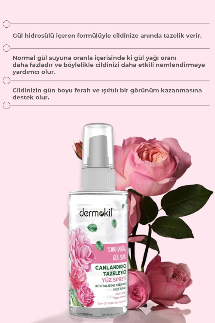Dermokil %100 Doğal Gül Suyu Canlandırıcı Tazeleyici Yüz Spreyi - 4